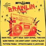 Brawlin Riddim – Dutty Rock Productions