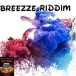 Breezze Riddim – Fire Splash Records