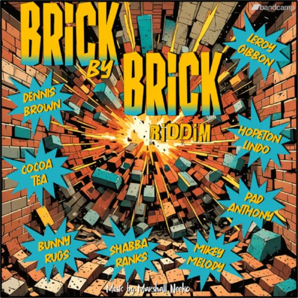 Brick By Brick Riddim - Marshall Neeko Remix
