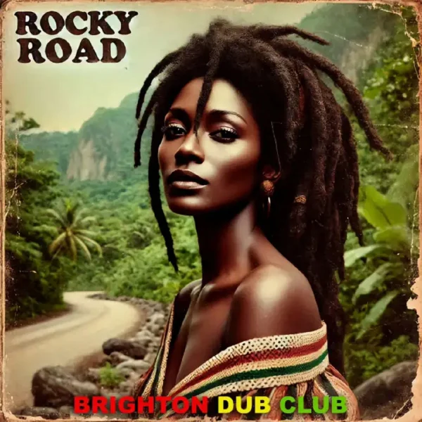 Brighton Dub Club - Rocky Road