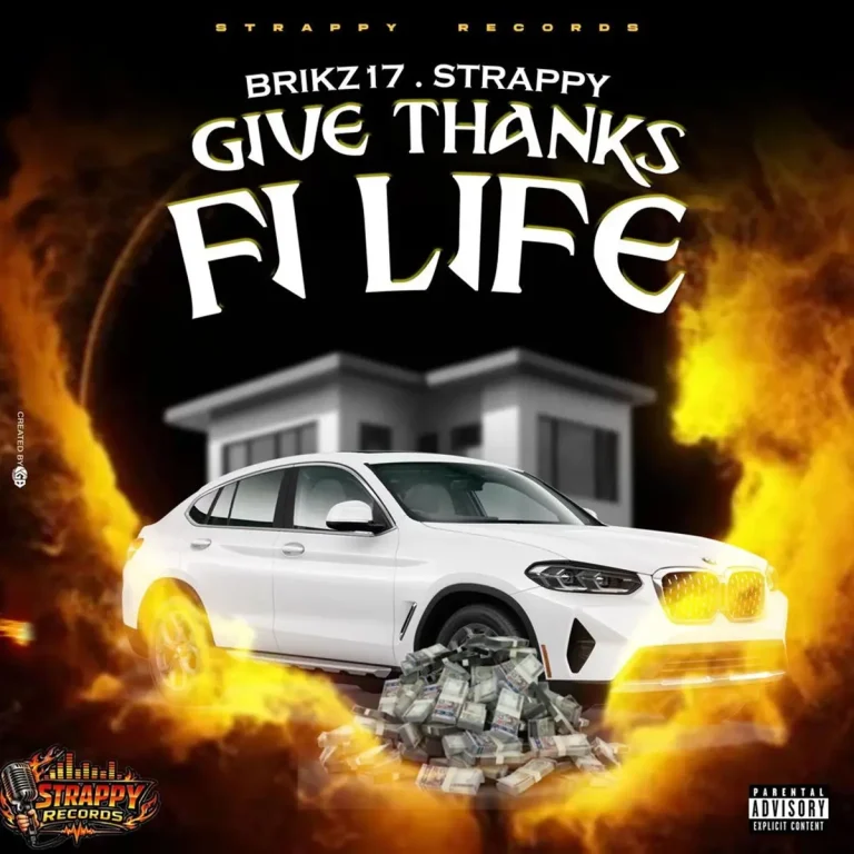 Brikz17 X Strappy - Give Thanks Fi Life
