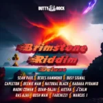 Brimstone Riddim Deluxe (2024) – Dutty Rock Productions