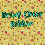 Bring Cheer Riddim – Adrian Bailey
