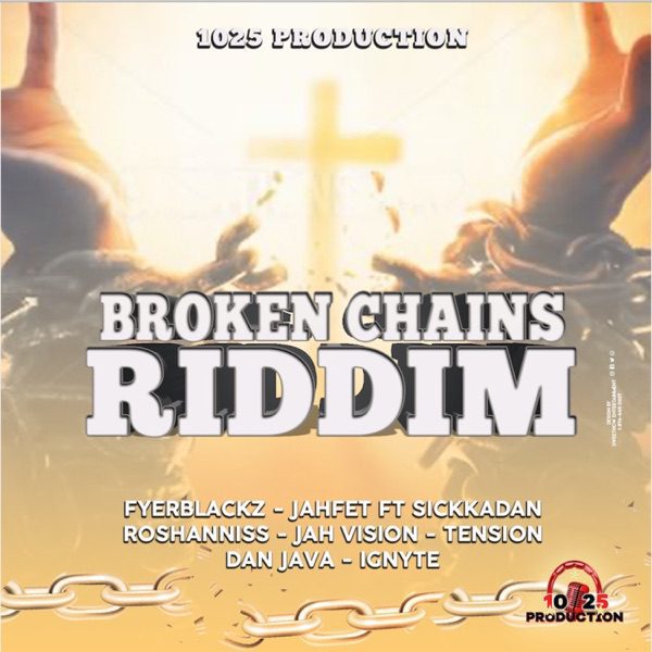 Broken Chains Riddim 1025 Production