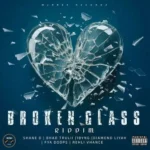 Broken Glass Riddim – Mypree Recordz