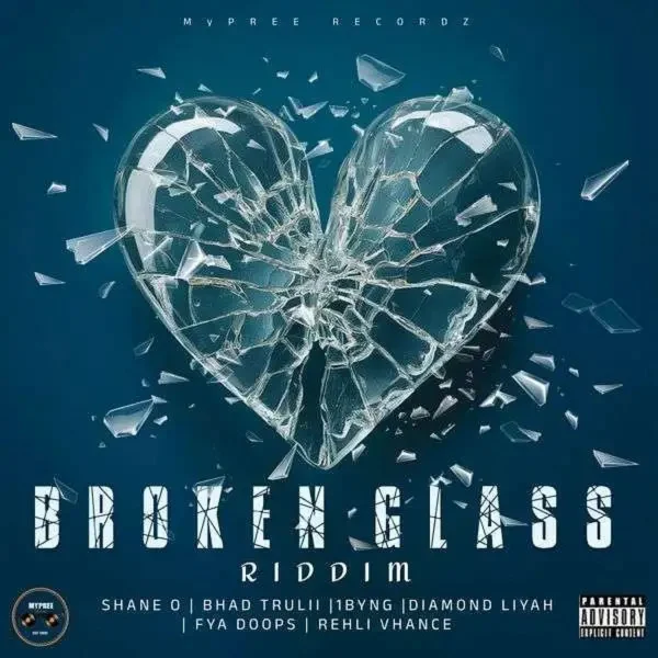 Broken Glass Riddim - Mypree Recordz