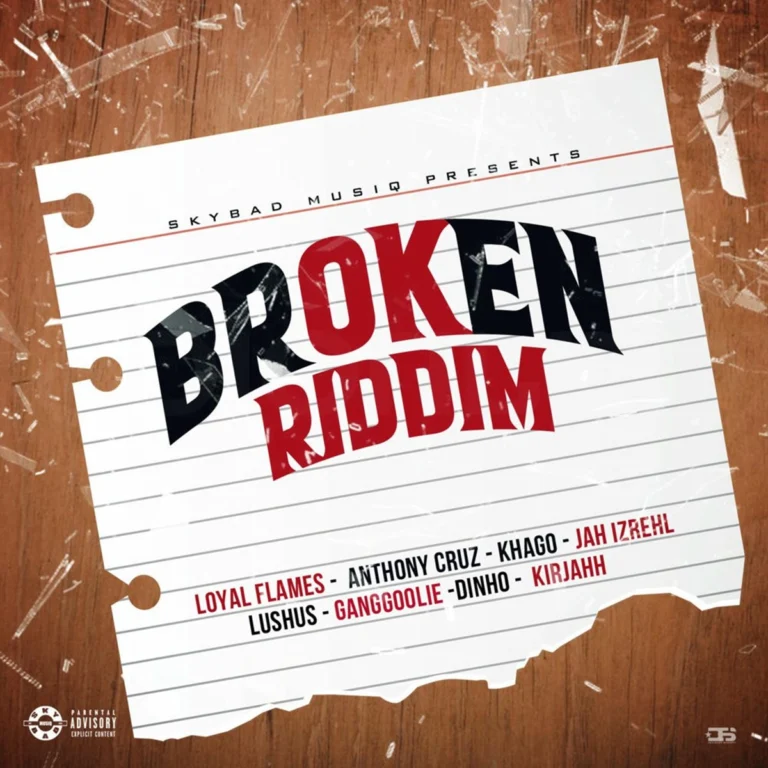Broken Riddim - Sky Bad Musiq