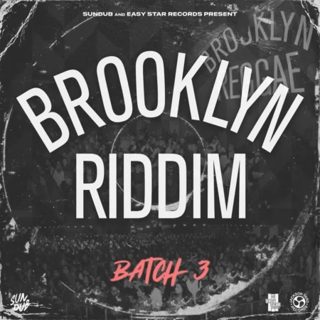 Brooklyn Riddim Batch 3 - Easy Star Records
