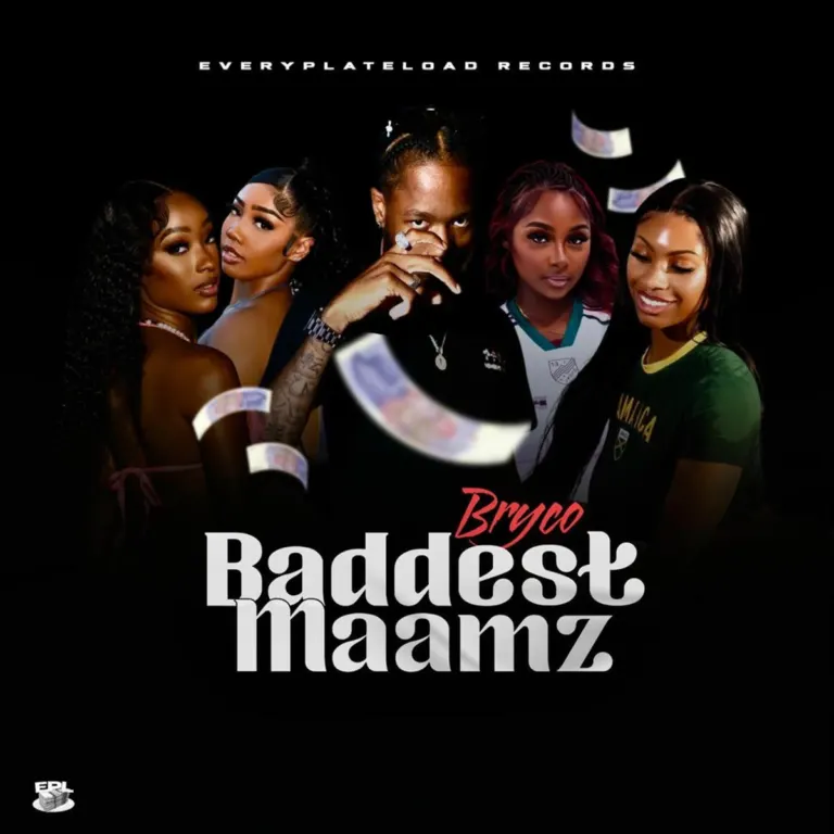 Bryco - Baddest Maamz