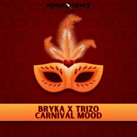 Bryka X Trizo - Carnival Mood