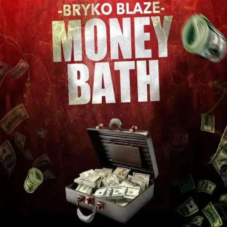 Bryko Blaze - Money Bath