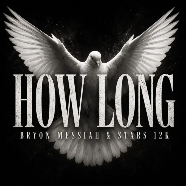 Bryon Messia, Stxrs 12k - How Long