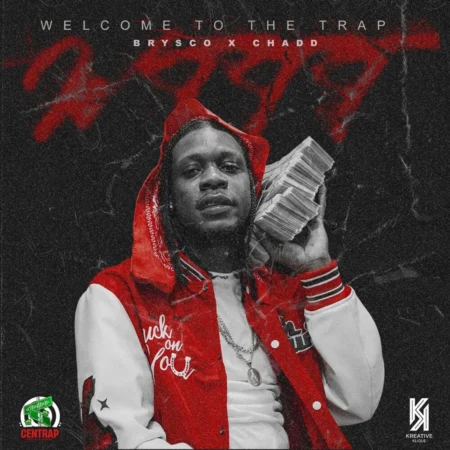 Brysco X Chadd Kreative - Welcome To The Trap