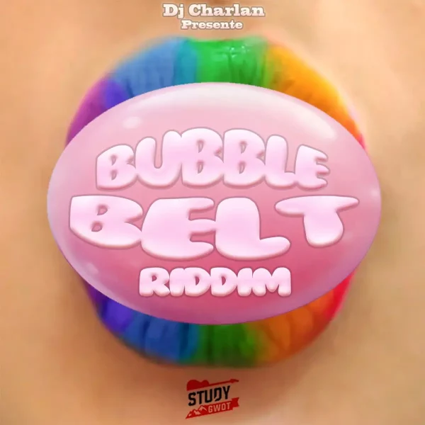 Bubble Belt Riddim - Study Gwot Productions