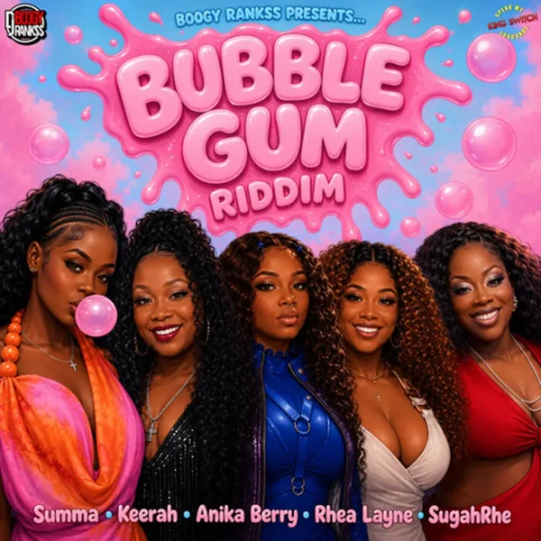 Bubble Gum Riddim - Boogy Rankss Bubble Gum Riddim - Boogy Rankss