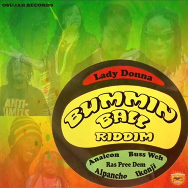 Bummin Ball Riddim - Osujah Records