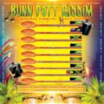 Bunn Pott Riddim – TNG Records Bahamas