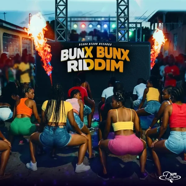 Bunx Bunx Riddim - Deano Deann Records Bunx Bunx Riddim - Deano Deann Records