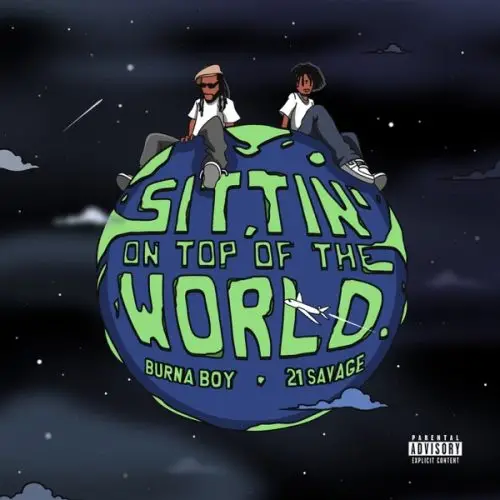 burna boy - sitting on top of the world remix