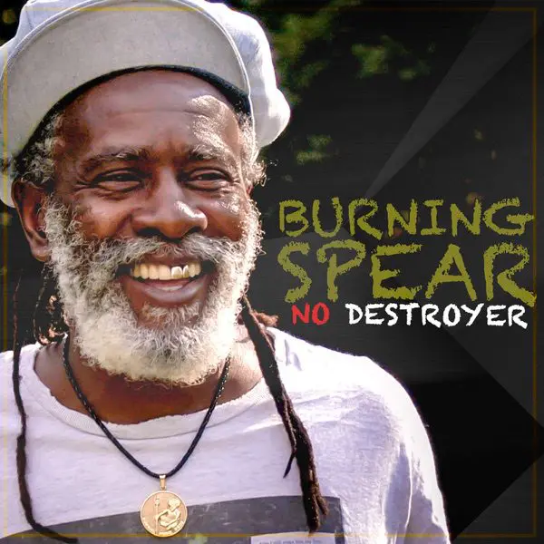 burning spear - no destroyer