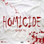 Burns YG – Homicide