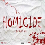 Burns YG – Homicide