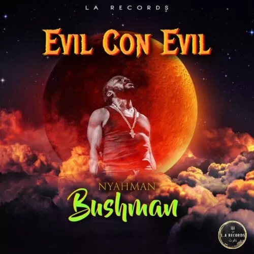 bushman - evil con evil