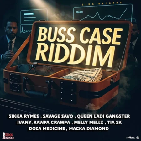 Buss Case Riddim - Sikk Records