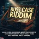 Buss Case Riddim – Sikk Records