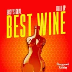 Busy Signal – Best Wine