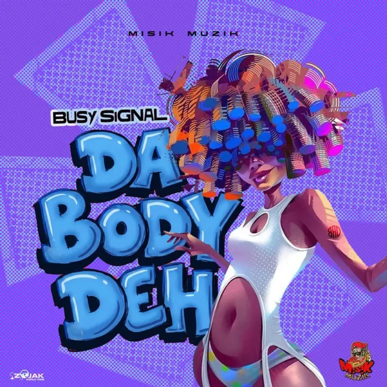 Busy Signal - Da Body Deh