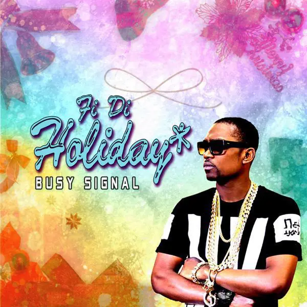 Busy Signal - Fi Di Holiday