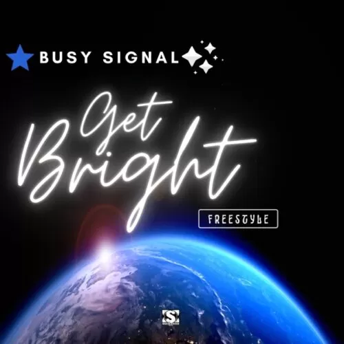 busy signal - get bright