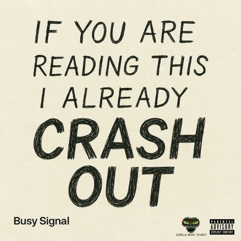 Busy Signal – If You Are Reading This I Already Crash Out Busy Signal - If You Are Reading This I Already Crash Out