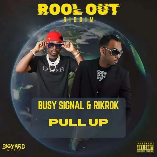 Busy Signal & Rik Rok - Pull Up