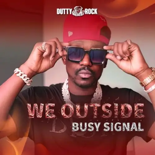 busy signal - we outside