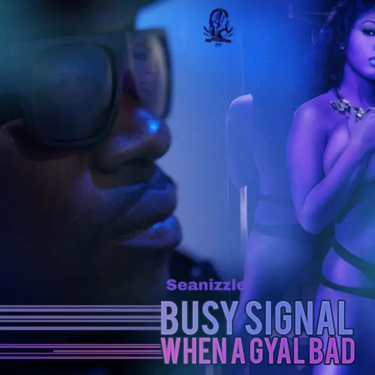 Busy Signal – When A Gal Bad Busy Signal - When A Gal Bad