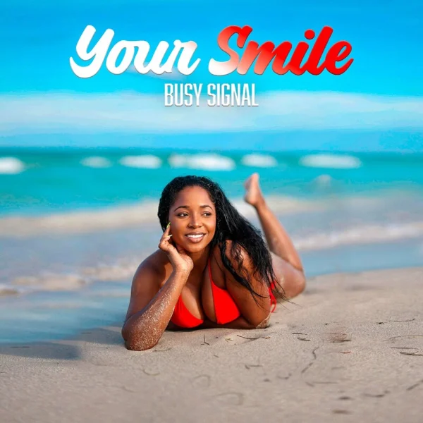 Busy Signal - Your Smile