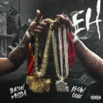 Byron Messia & Kman 6ixx – Eh