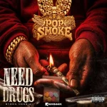 Byron Messia – Need Drugs