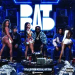 Byron Messia x Ayetian x Tyga – Dat Bad