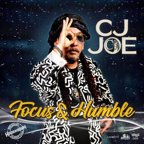 cj joe - focus and humble