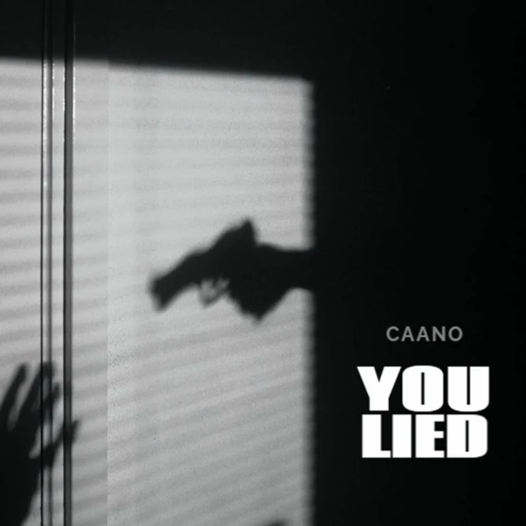Caano – You Lied Caano - You Lied