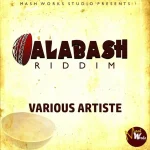 Cala Bash Riddim – MashWorks Family Studio Productions
