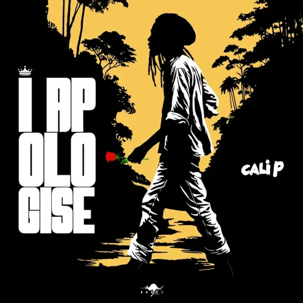 Cali P - I Apologise
