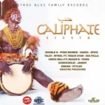Caliphate Riddim – True Blue Family Records