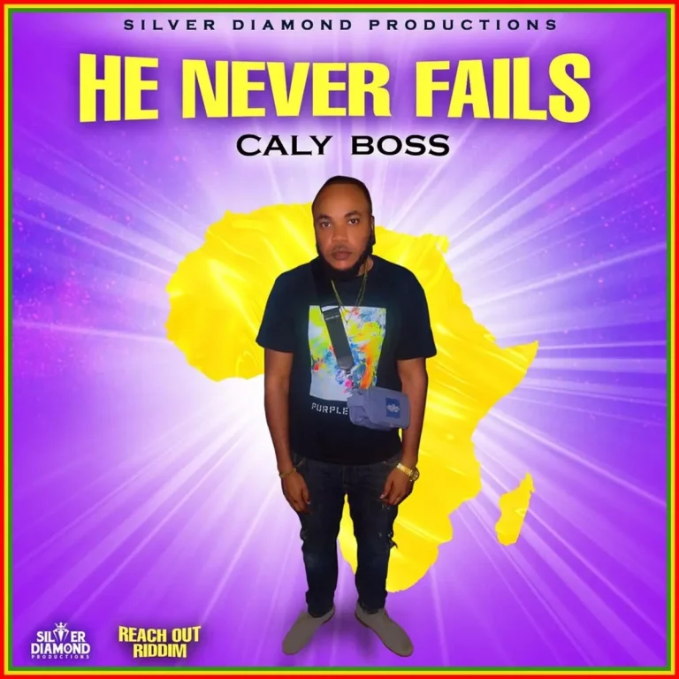 Caly Boss - He Never Fails