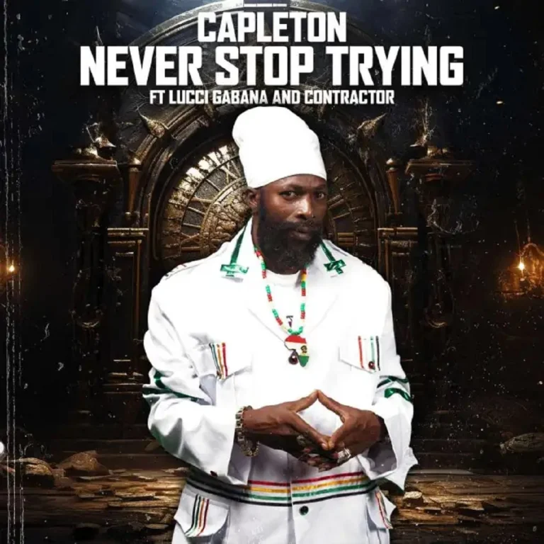 Capleton Ft. Lucci Gabana & Contractor - Never Stop Trying