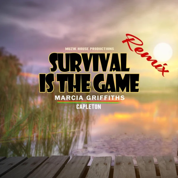 Capleton Ft. Marcia Griffiths - Survival Is The Game (remix)