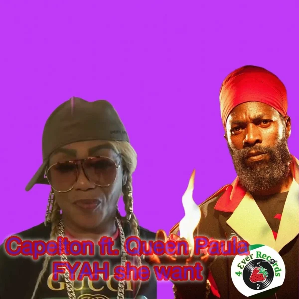 Capleton Ft. Queen Paula - Fyah She Want